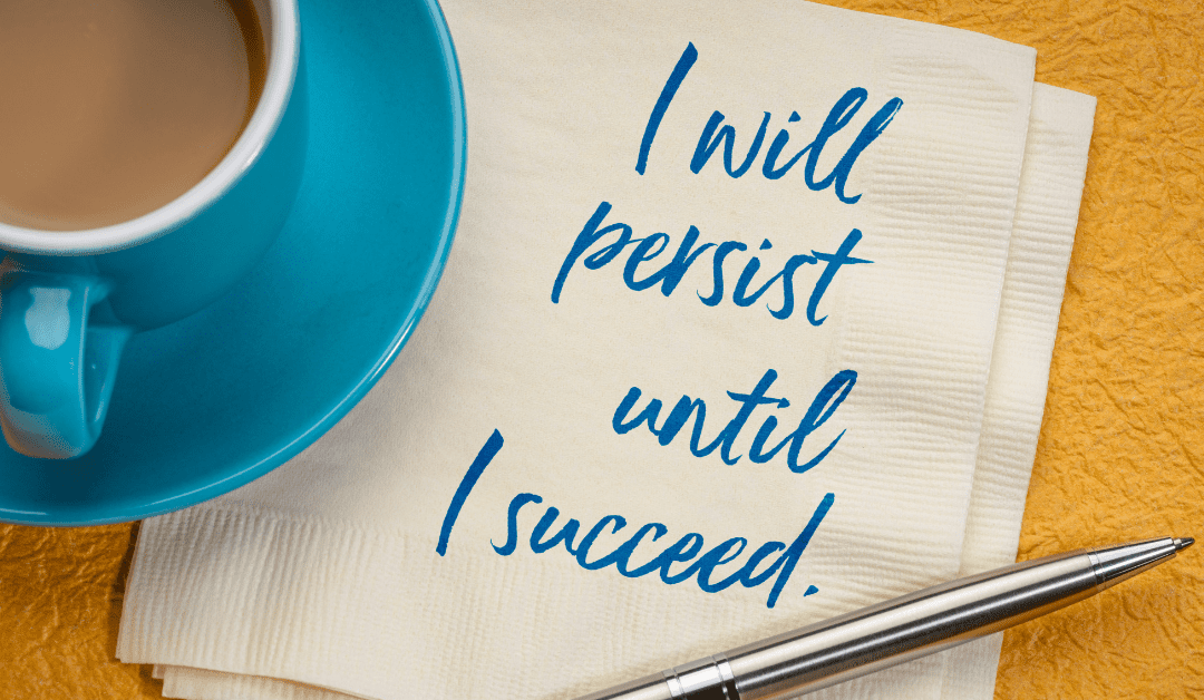Persistence Always Leads to Success